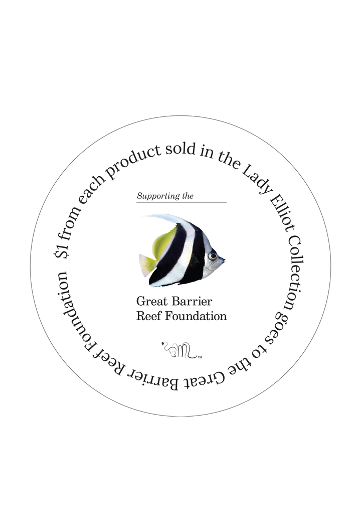 One Dollar donation to the Great Barrier Reef Foundation from each product sold in the Lady Elliot Island Collection
